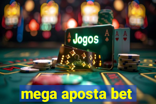 mega aposta bet